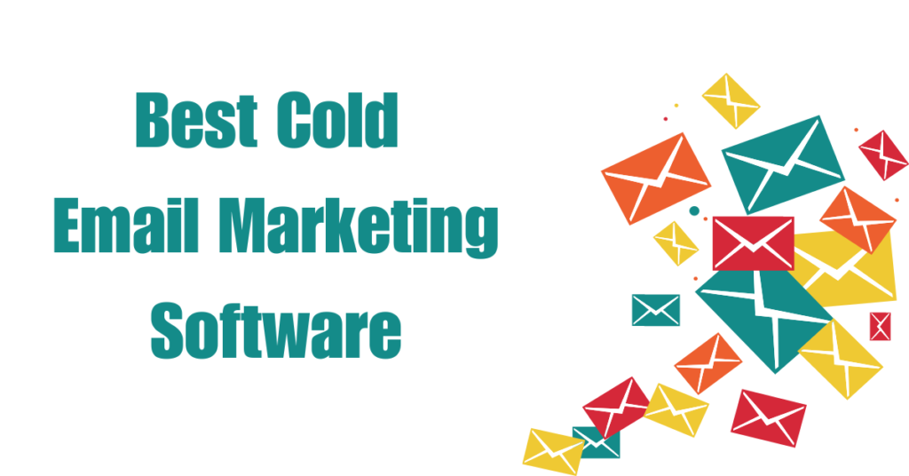 Top 7 Cold Email Software Tools for Effective Outreach in 2024