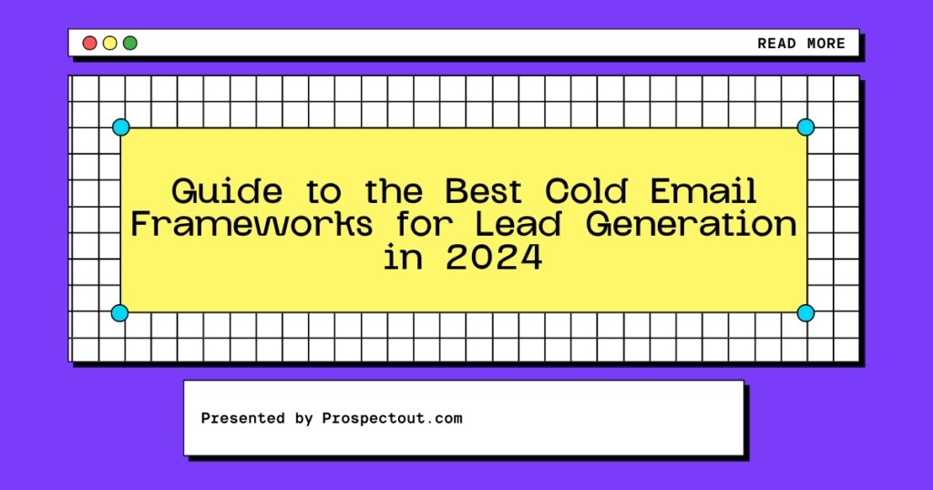 Cold Email Frameworks